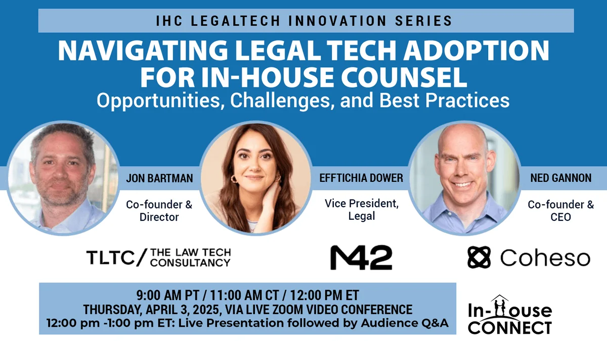 Ned Gannon Interviewed with Coheso Client on In-House Connect Webinar